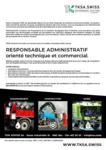 WANTED: Nous sommes à la recherche d'un/une Responsable administratif orienté technique et commercial, bilingue français-allemand, pour notre atelier de Bex.